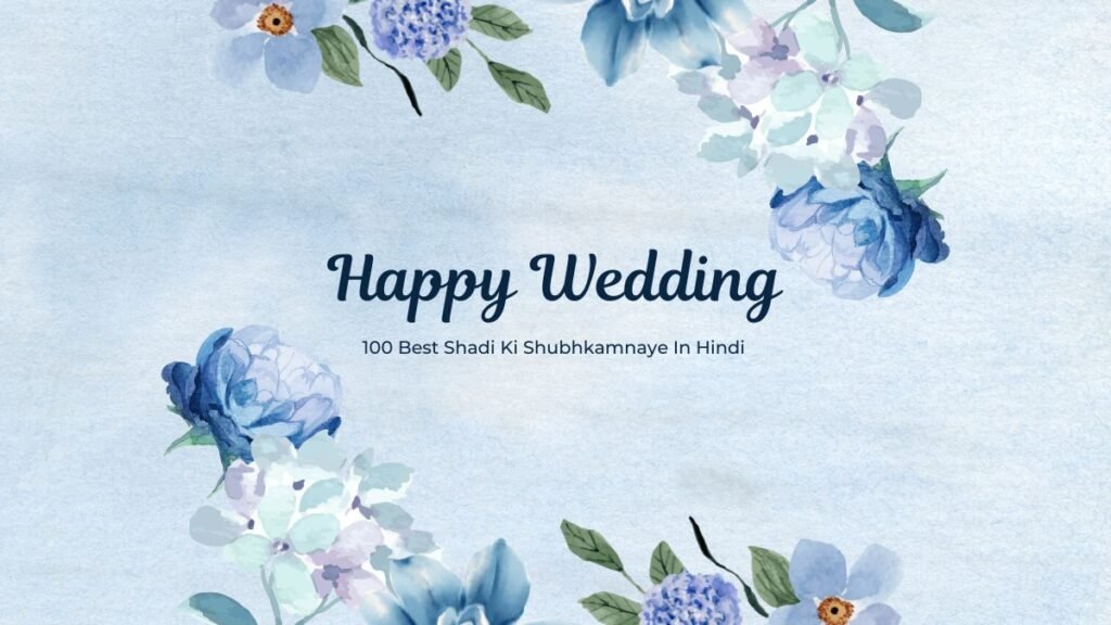 100 Best Shadi Ki Shubhkamnaye In Hindi shadi ki shubhkamnaye in hindi